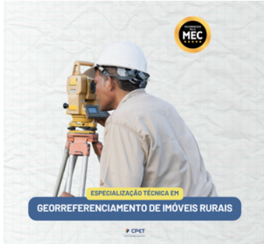 Pós Técnico  - Especialização Técnica em Georreferenciamento de Imóveis Rurais / EAD/livre